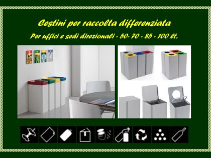 Cestini raccolta differenziata <p> Per uffici e sedi direzionali