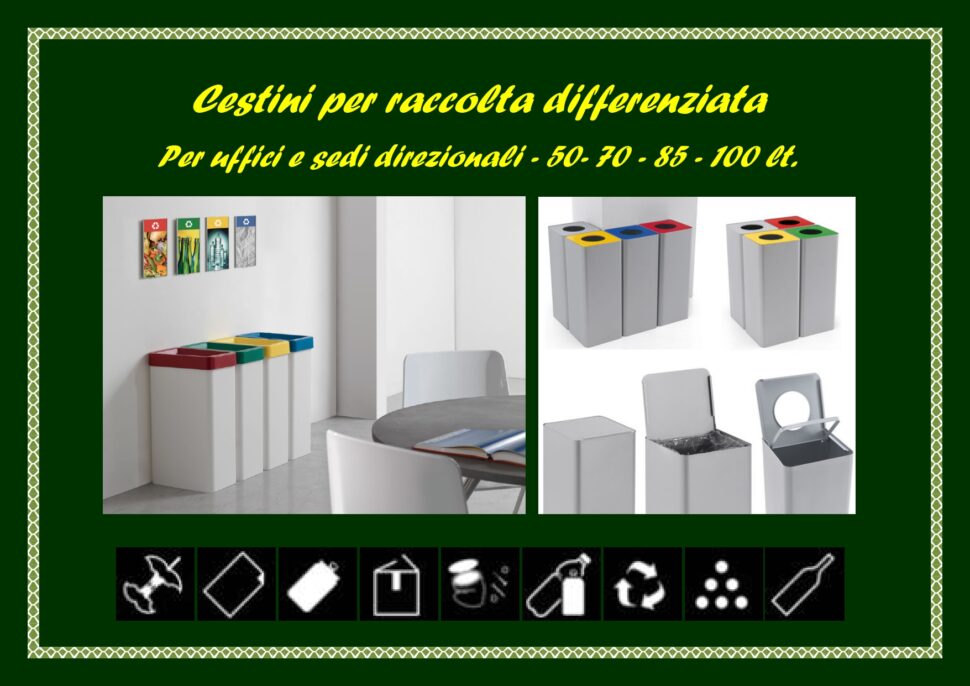 Cestini raccolta differenziata <p> Per uffici e sedi direzionali